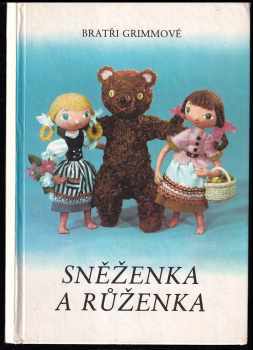 Jacob Ludwig Karl Grimm: Sněženka a Růženka