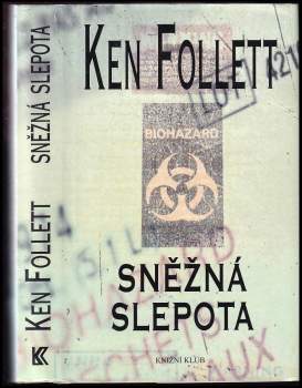 Ken Follett: Sněžná slepota