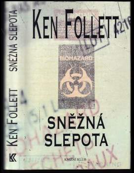 Ken Follett: Sněžná slepota