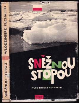 Sněžnou stopou - Włodzimierz Puchalski (1965, Státní nakladatelství dětské knihy) - ID: 763654