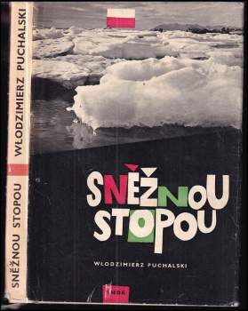 Sněžnou stopou - Włodzimierz Puchalski (1965, Státní nakladatelství dětské knihy) - ID: 790478
