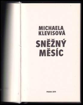 Michaela Klevisová: Sněžný měsíc