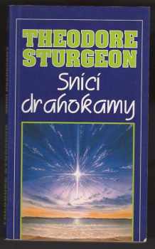 Theodore Sturgeon: Snící drahokamy