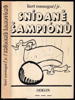 Kurt Vonnegut: Snídaně šampiónů, aneb, Sbohem, modré pondělí!