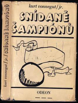Kurt Vonnegut: Snídaně šampiónů, aneb, Sbohem, modré pondělí!
