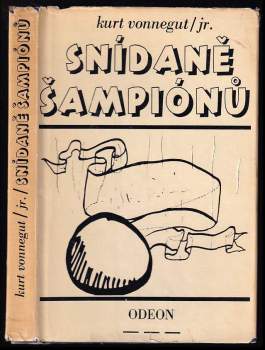 Snídaně šampiónů, aneb, Sbohem, modré pondělí! - Kurt Vonnegut (1981, Odeon) - ID: 841378