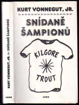 Kurt Vonnegut: Snídaně šampionů, aneb, Sbohem, modré pondělí