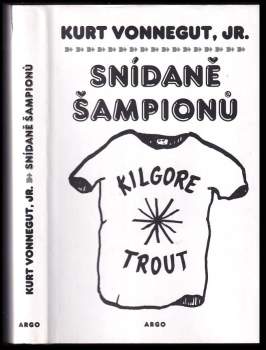 Kurt Vonnegut: Snídaně šampionů, aneb, Sbohem, modré pondělí