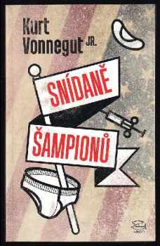 Snídaně šampionů, aneb, Sbohem, modré pondělí