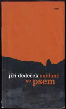 Jiří Dědeček: Snídaně se psem