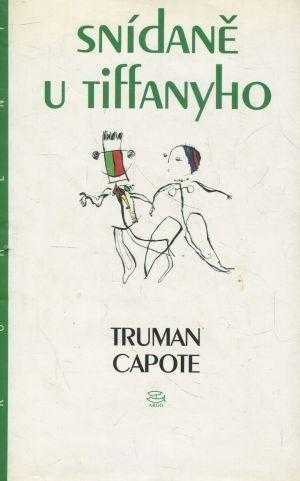 Truman Capote: Snídaně u Tiffanyho