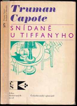 Snídaně u Tiffanyho : Breakfast at Tiffany's - Truman Capote (1969, Československý spisovatel) - ID: 660088