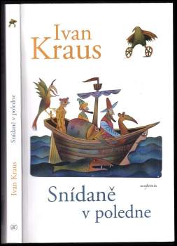 Ivan Kraus: Snídaně v poledne