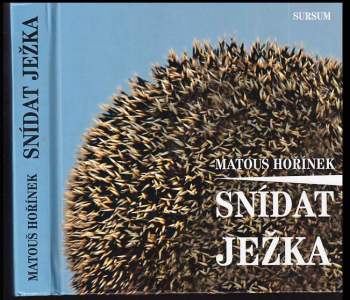 Snídat ježka