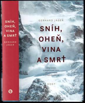Sníh, oheň, vina a smrt