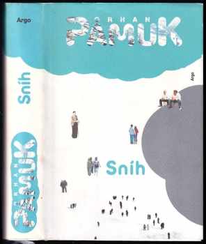 Sníh - Orhan Pamuk (2009, Argo) - ID: 707628