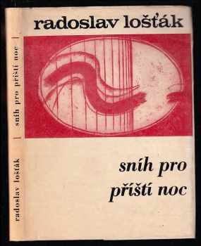 Radoslav Lošťák: Sníh pro příští noc