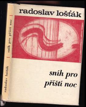 Radoslav Lošťák: Sníh pro příští noc