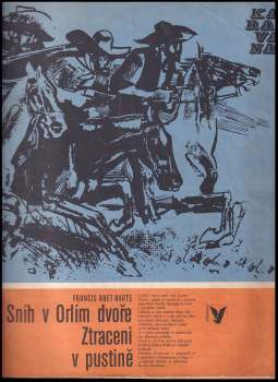 Sníh v Orlím dvoře ; Ztraceni v pustině