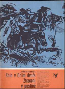 Sníh v Orlím dvoře ; Ztraceni v pustině