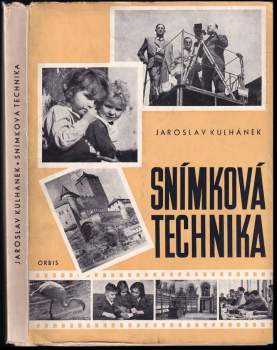 Jaroslav Kulhánek: Snímková technika
