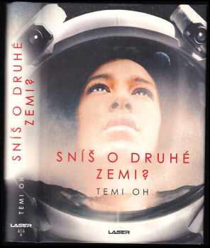 Sníš o druhé Zemi?