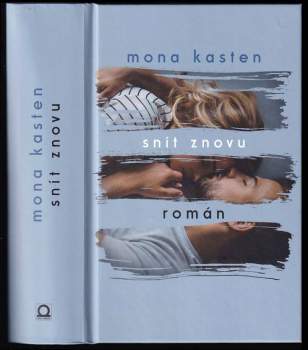 Mona Kasten: Snít znovu