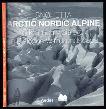 Snøhetta: Arctic Nordic alpine