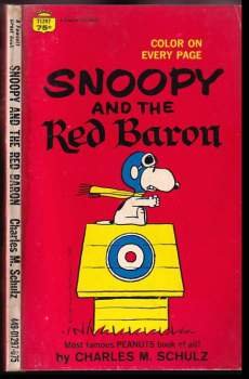 Charles Monroe Schulz: Snoopy and the red baron