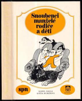 Snoubenci- manželé, rodiče a děti