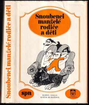 Snoubenci- manželé, rodiče a děti