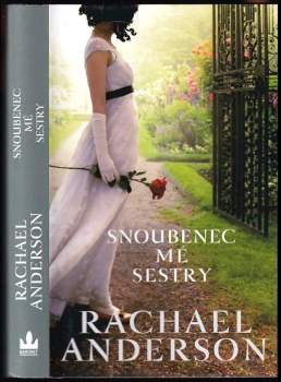 Rachael Renee Anderson: Snoubenec mé sestry