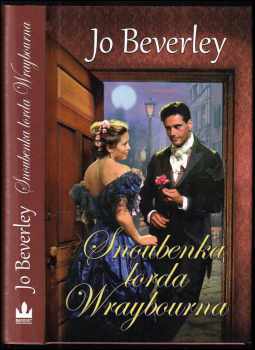 Jo Beverley: Snoubenka lorda Wraybourna