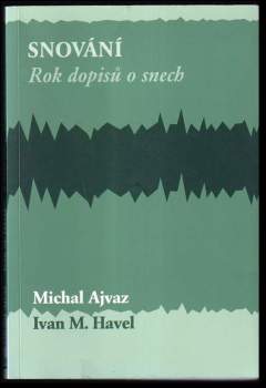 Snování : rok dopisů o snech