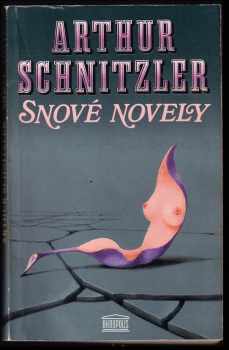 Arthur Schnitzler: Snové novely