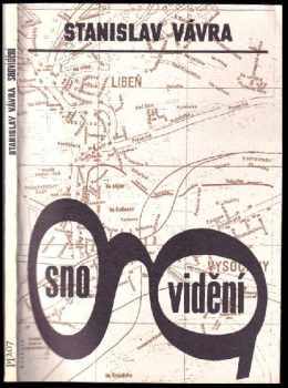 Stanislav Vávra: Snovidění