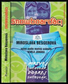 Snowboarďáci