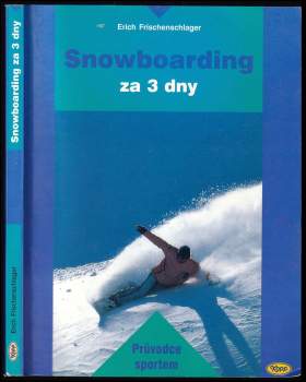 Snowboarding za 3 dny