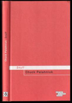 Chuck Palahniuk: Snuff