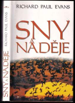 Richard Paul Evans: Sny a naděje
