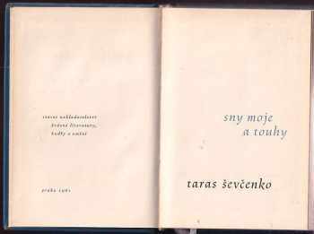 Taras Hryhorovyč Ševčenko: Sny moje a touhy