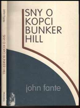 Sny o kopci Bunker Hill
