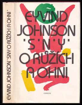 Eyvind Johnson: Sny o růžích a ohni