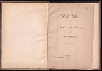 Jaroslav Vrchlický: Sny o štěstí