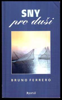 Bruno Ferrero: Sny pro duši