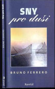 Bruno Ferrero: Sny pro duši