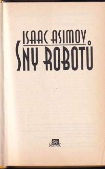 Isaac Asimov: Sny robotů