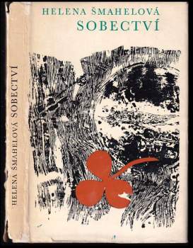 Helena Šmahelová: Sobectví