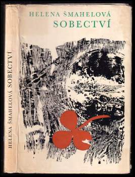 Helena Šmahelová: Sobectví