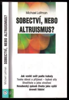 Sobectví, nebo altruismus?